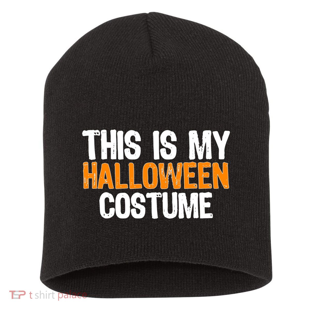 This Is My Halloween Costume Short Acrylic Beanie