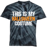 This Is My Halloween Costume Kids Tie-Dye T-Shirt