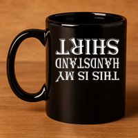 This Is My Handstand Shirt Fitness Design 11oz C Handle Ceramic Mug