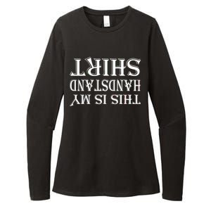 This Is My Handstand Shirt Fitness Design Womens CVC Long Sleeve Shirt