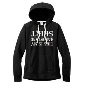 This Is My Handstand Shirt Fitness Design Women's Fleece Hoodie