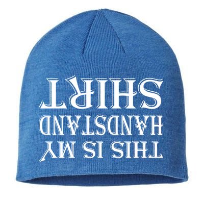 This Is My Handstand Shirt Fitness Design Sustainable Beanie