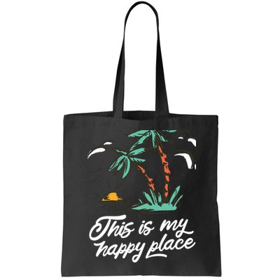 This Is My Happy Place Summer Life Bag