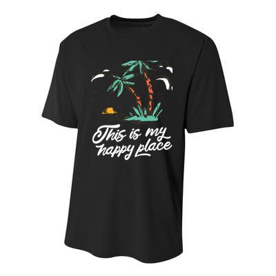 This Is My Happy Place Summer Life Youth Performance Sprint T-Shirt