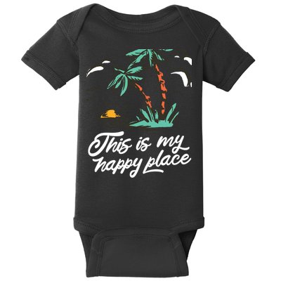 This Is My Happy Place Summer Life Baby Bodysuit