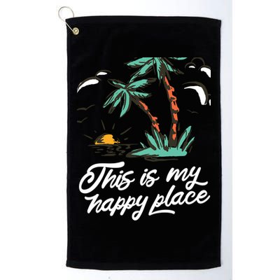 This Is My Happy Place Summer Life Golf Towel
