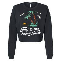 This Is My Happy Place Summer Life Cropped Pullover Crew