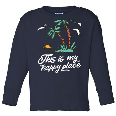 This Is My Happy Place Summer Life Toddler Long Sleeve Shirt