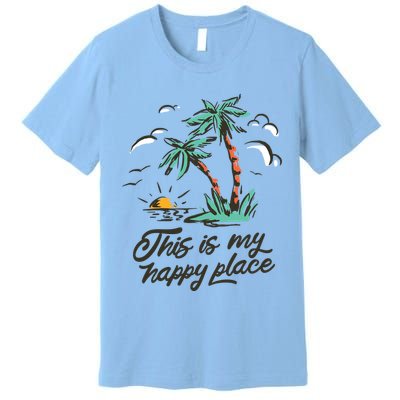 This Is My Happy Place Summer Life Premium T-Shirt