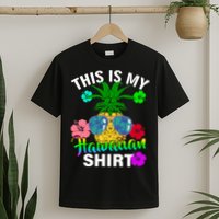 This Is My Hawaiian T-Shirt