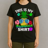 This Is My Hawaiian T-Shirt