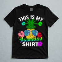 This Is My Hawaiian T-Shirt