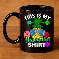 This Is My Hawaiian 11oz C Handle Ceramic Mug