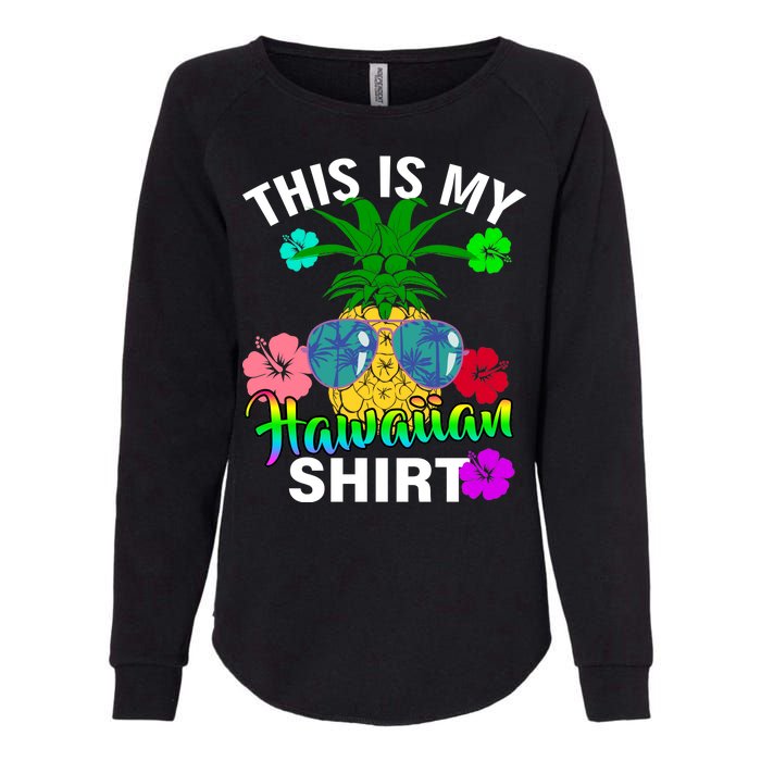 This Is My Hawaiian Womens California Wash Sweatshirt