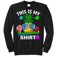 This Is My Hawaiian Tall Sweatshirt