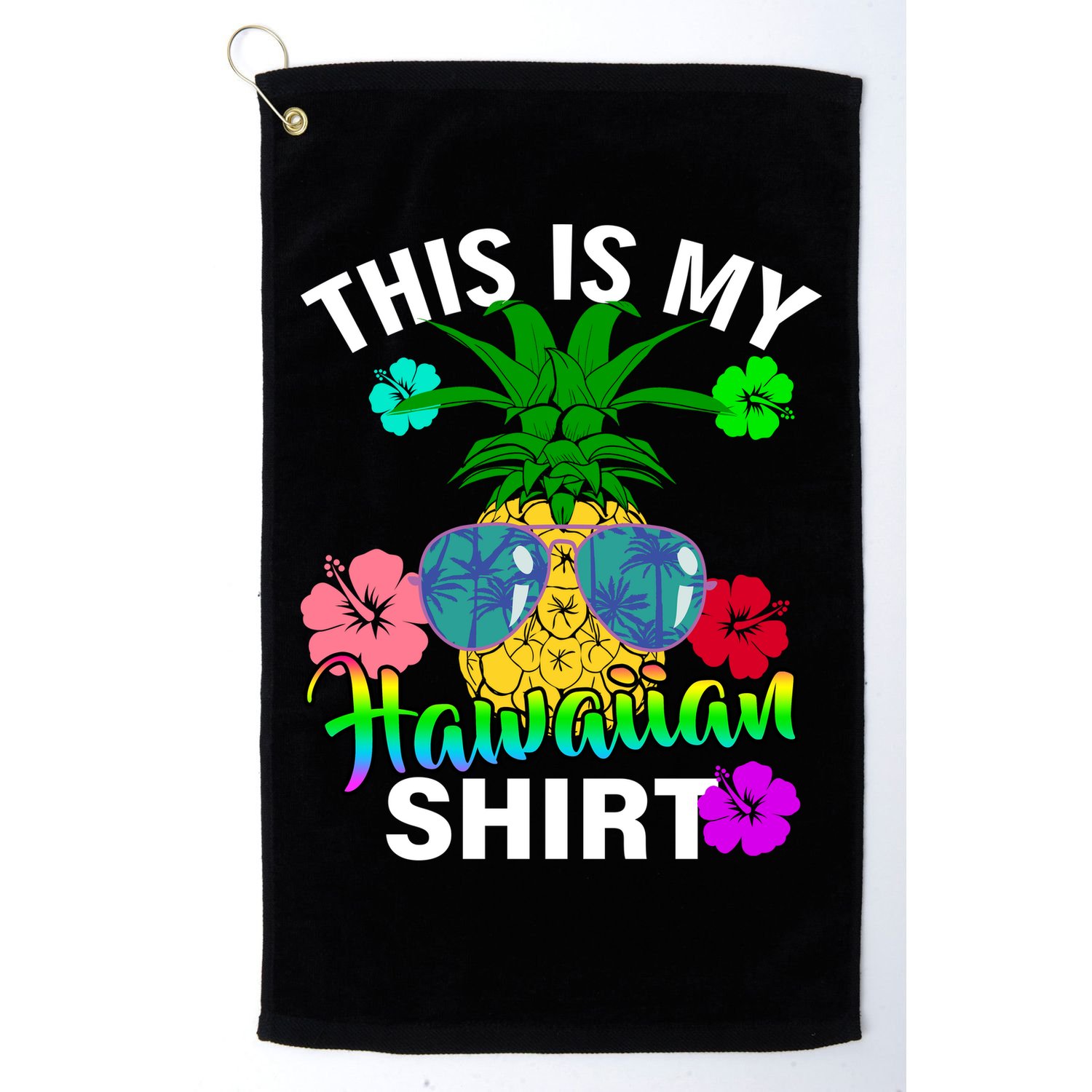 This Is My Hawaiian Golf Towel
