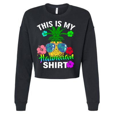 This Is My Hawaiian Cropped Pullover Crew