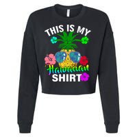 This Is My Hawaiian Cropped Pullover Crew
