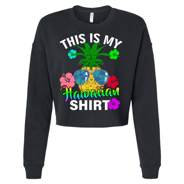 This Is My Hawaiian Cropped Pullover Crew