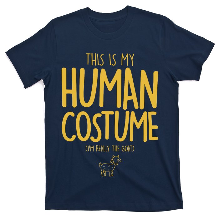 This Is My Human Costume  I'm Really a Goat T-Shirt