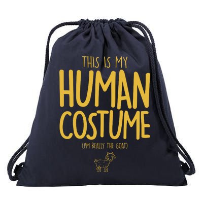 This Is My Human Costume  I'm Really a Goat Drawstring Bag