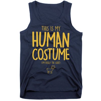 This Is My Human Costume  I'm Really a Goat Tank Top