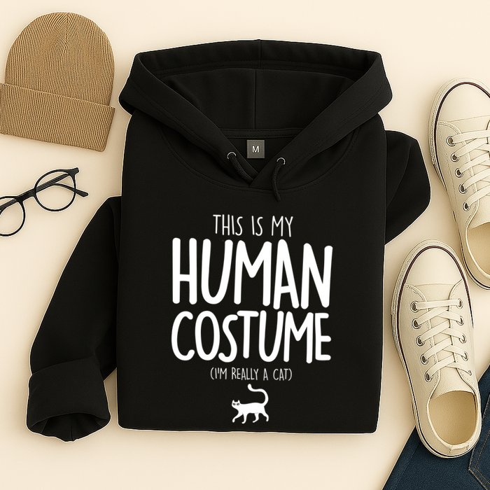 This Is My Human Costume I'm Really a Cat Hoodie