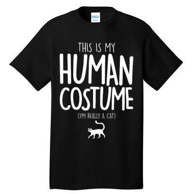 This Is My Human Costume I'm Really a Cat Tall T-Shirt