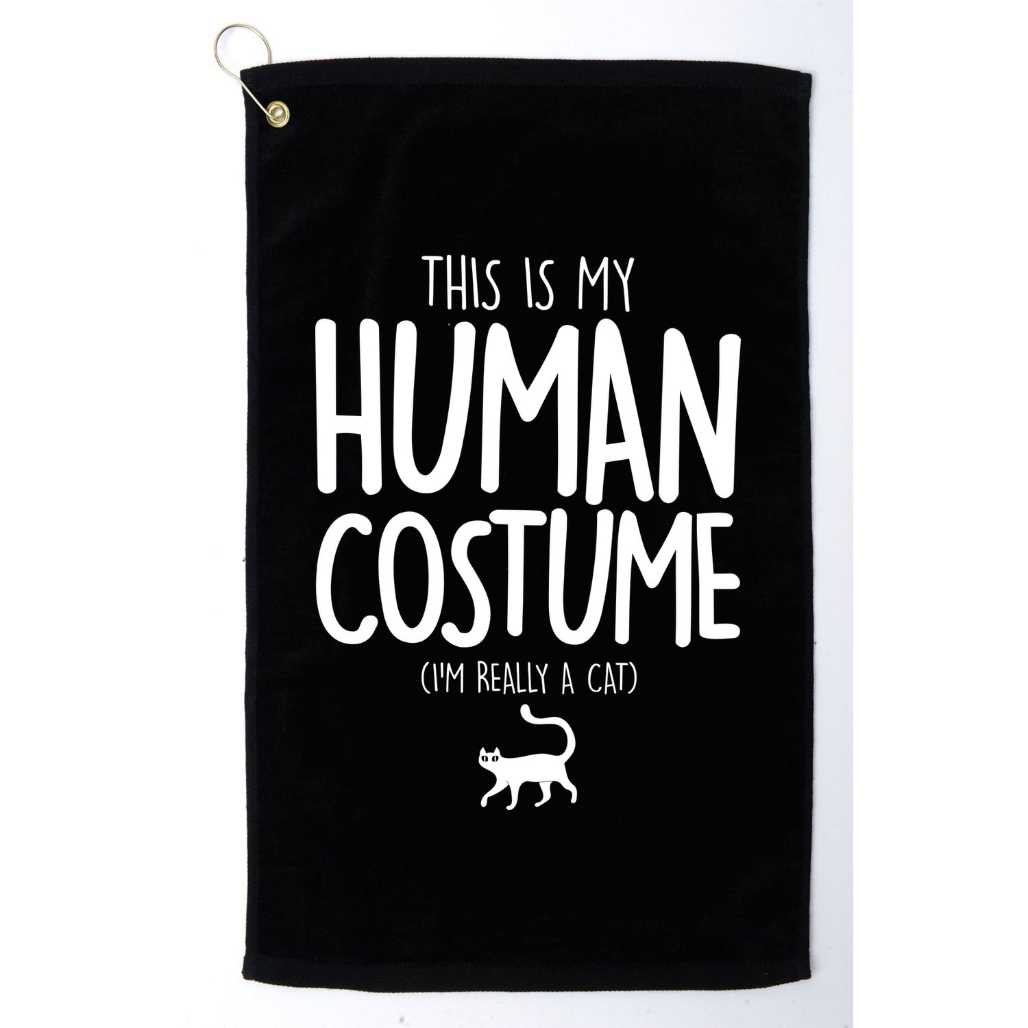 This Is My Human Costume I'm Really a Cat Golf Towel