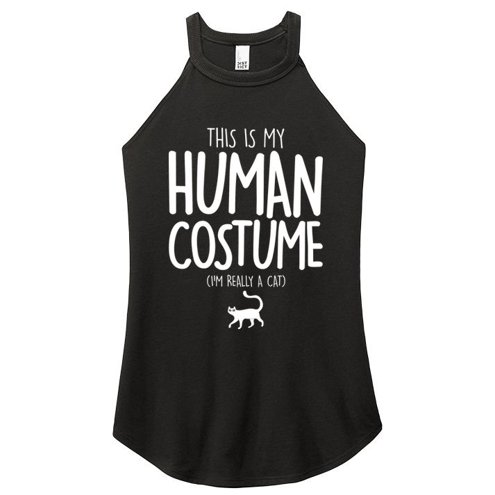 This Is My Human Costume I'm Really a Cat Women's Perfect Tri Rocker Tank