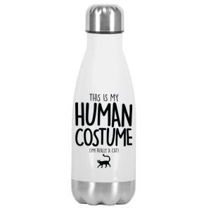 This Is My Human Costume I'm Really a Cat Stainless Steel Insulated Water Bottle