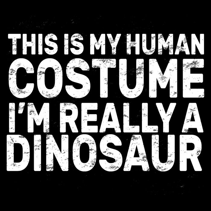 This Is My Human Costume I'm Really a Dinosaur Cropped Pullover Crew