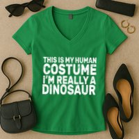 This Is My Human Costume I'm Really a Dinosaur Women's V-Neck T-Shirt