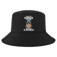 This Is My Human Costume I'm Really A Potato Cool Comfort Performance Bucket Hat
