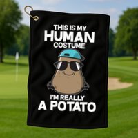 This Is My Human Costume I'm Really A Potato Golf Towel