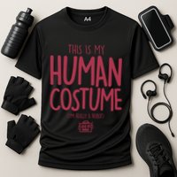 This Is My Human Costume I'm Really A Robot Performance Shirt