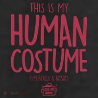 This Is My Human Costume I'm Really A Robot 11oz C Handle Ceramic Mug