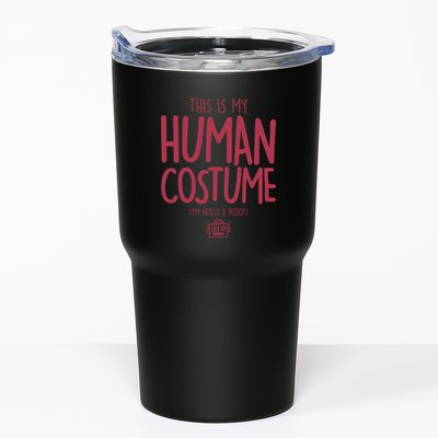 This Is My Human Costume I'm Really A Robot Tumbler