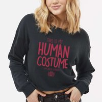 This Is My Human Costume I'm Really A Robot Cropped Pullover Crew