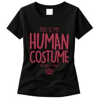 This Is My Human Costume I'm Really A Robot Womens T-Shirt