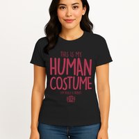 This Is My Human Costume I'm Really A Robot Womens T-Shirt