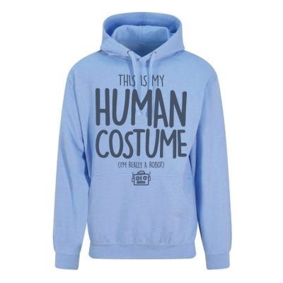 This Is My Human Costume I'm Really A Robot Unisex Surf Hoodie