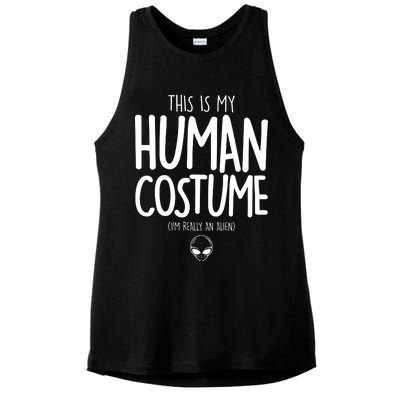 This Is My Human Costume I'm Really An Alien Ladies PosiCharge Tri-Blend Wicking Tank