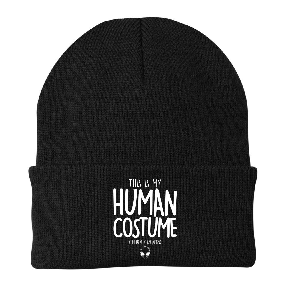This Is My Human Costume I'm Really An Alien Beanie