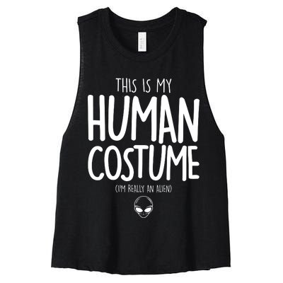 This Is My Human Costume I'm Really An Alien Women's Racerback Cropped Tank