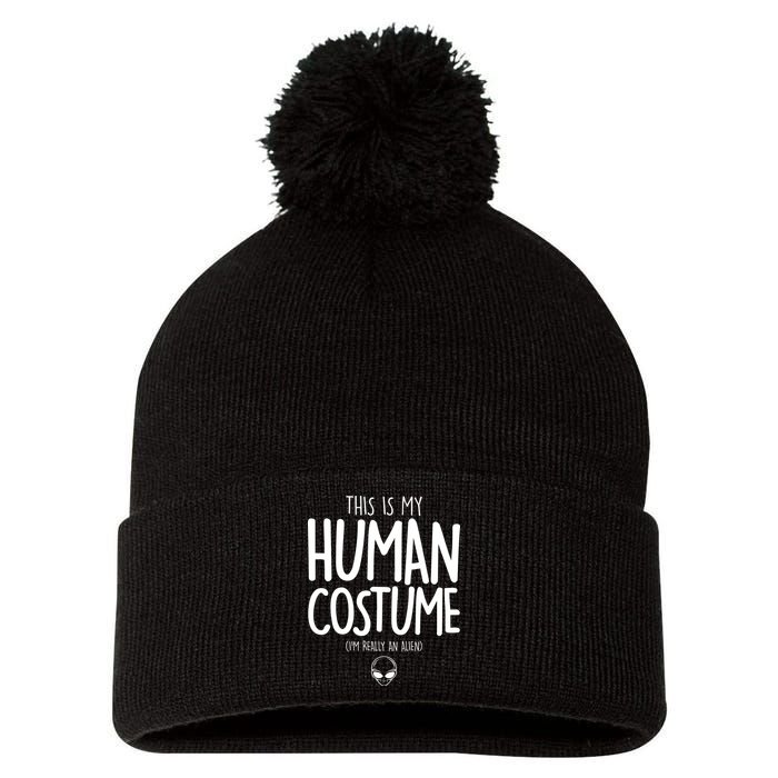 This Is My Human Costume I'm Really An Alien Pom Pom 12in Knit Beanie