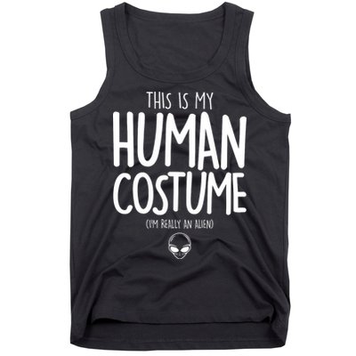 This Is My Human Costume I'm Really An Alien Tank Top