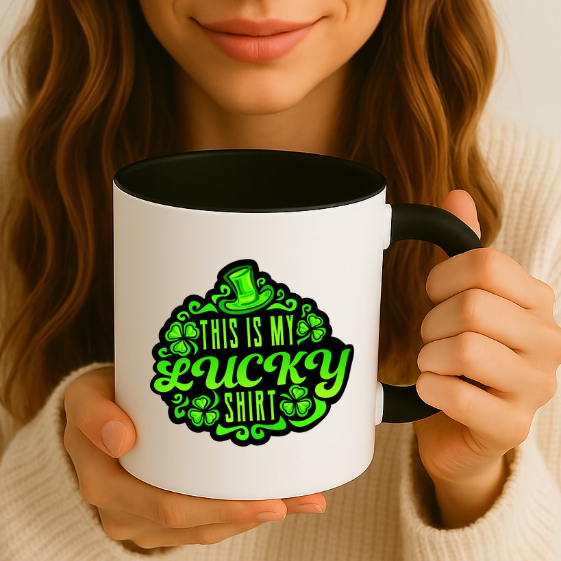 This is my Lucky Irish St. Patrick's Day Mug