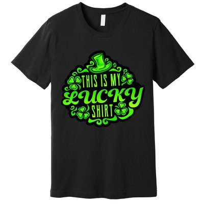This is my Lucky Irish St. Patrick's Day Premium T-Shirt