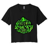 This is my Lucky Irish St. Patrick's Day Women's Crop Top Tee
